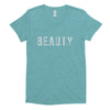 B.E.A.U.T.Y Ladies' Tri-Blend Tee